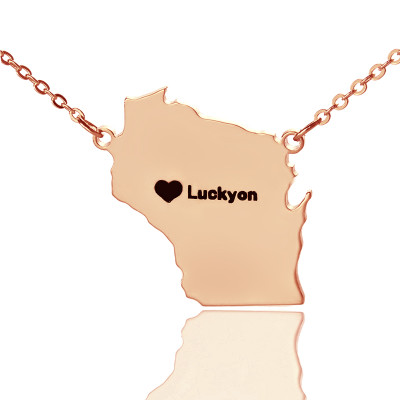 Custom Wisconsin State Shaped Necklaces With Heart  Name Rose Gold - The Name Jewellery™